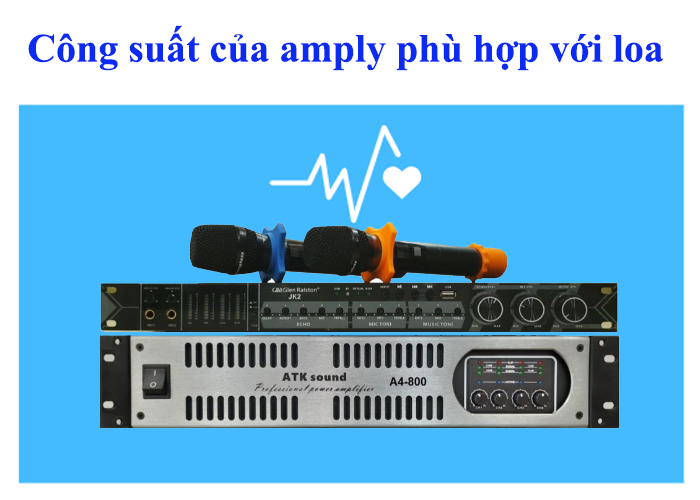 Công suất của amply phù hợp với loa phát thanh